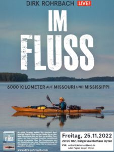 Dirk Rohrbach: Im Fluss: 6000 Kilometer auf Missouri und Mississippi durch Amerika @ Bürgersaal Rathaus Oyten | Oyten | Niedersachsen | Deutschland