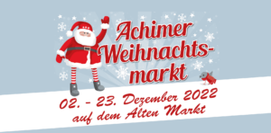 Der Weihnachtsmann besucht! @ Achimer Weihnachtsmarkt | Achim | Niedersachsen | Deutschland