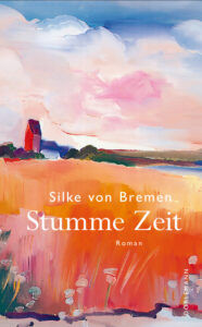 Silke von Bremen liest aus ihrem Debütroman "Stumme Zeit" @ KASCH Achim