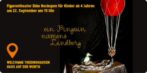 Puppenspiel: Ein Pinguin namens Lindberg von Ekke Neckepen @ Haus auf der Wurth, Bürgerstr. 23, Thedinghausen