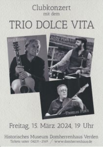 Clubkonzert: „Trio Dolce Vita“ @ Domherrenhaus