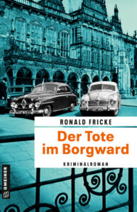 Lesung Ronald Fricke: Der Tote im Borgwald @ Buchhandlung Hoffmann, Obernstr. 44, 28832 Achim